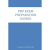 PMP Exam Preparation course: Course Contents for 35 Contact Hrs. Program - Paperback