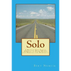 Solo: A Bicycle Trip Across America to Raise Money for Habitat for Humanity - Paperback