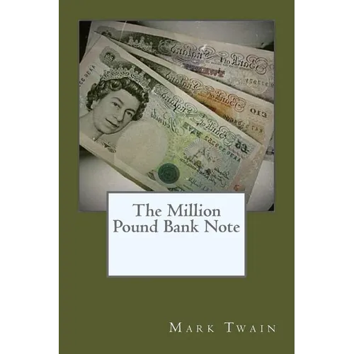 The Million Pound Bank Note - Paperback