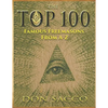 The Top 100: 100 Famous Freemasons From A-Z - Paperback