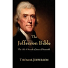 The Jefferson Bible: The Life and Morals of Jesus of Nazareth - Paperback
