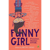 Funny Girl: Funniest. Stories. Ever. - Paperback