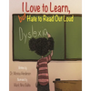 I Love to Learn but Hate to Read Out Loud - Paperback