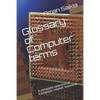 Glossary of Computer terms: A complete set of Computer-related Abbreviations - Paperback