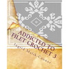 Addicted to Filet Crochet 3 - Paperback