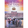The Ruah of Yah: God's Ancient Word - Paperback