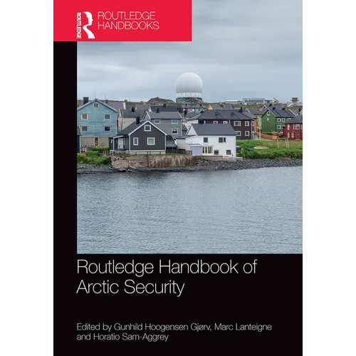 Routledge Handbook of Arctic Security - Paperback