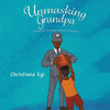 Unmasking Grandpa: A Journey Through Vascular Dementia - Paperback