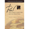 Paul and First-Century Letter Writing: Secretaries, Composition and Collection - Paperback
