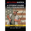 Battlefield America: A Citizen's Guide to Surviving the New World - Paperback