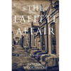 The Lafitte Affair: A Bruneau Abellard Novel - Paperback