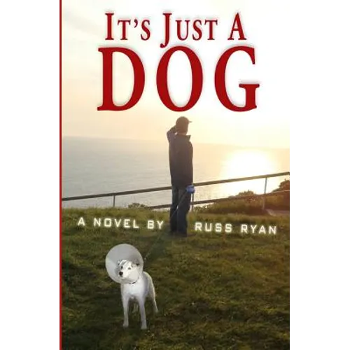 It's Just A Dog - Paperback