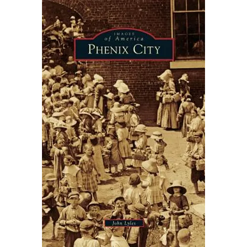 Phenix City - Hardcover