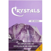 Crystals: The Complete Guide - Crystal Healing and Human Energy Field - Paperback
