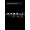 Documents on the Holocaust: Selected Sources on the Destruction of the Jews of Germany and Austria, Poland, and the Soviet Union (Eighth Edition) - Paperback