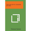 The Life of St. Samson of Dol - Paperback