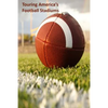 Touring America's Football Stadiums - Paperback