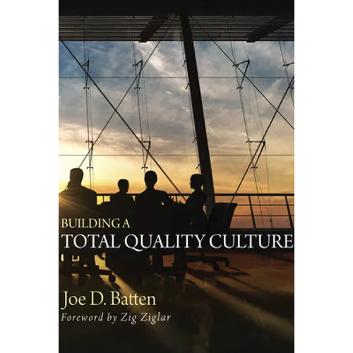 Building a Total Quality Culture - Paperback