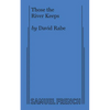Those the River Keeps - Paperback