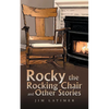 Rocky the Rocking Chair and Other Stories - Paperback