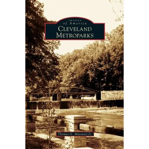 Cleveland Metroparks - Hardcover