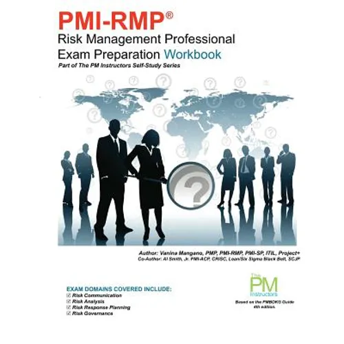 PMI-RMP Risk Management Professional Exam Preparation Workbook: Part of The PM Instructors Self-Study Series - Paperback