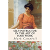 Self-Instructor in the Art of Hair Work - Paperback