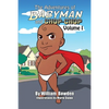 The Adventures of Babyman and Chop-Chop: Volume I - Paperback