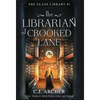 The Librarian of Crooked Lane - Hardcover