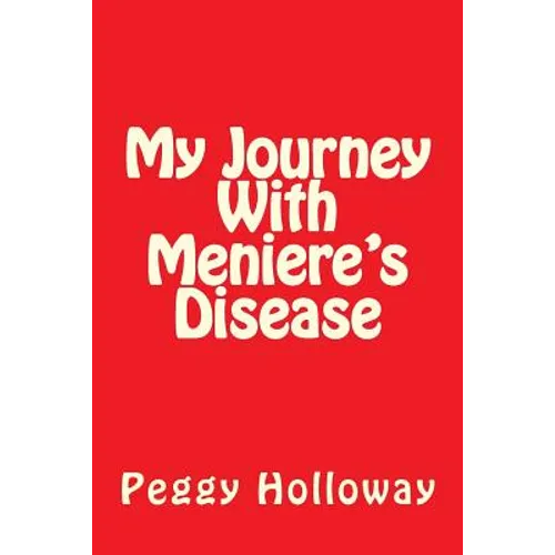 My Journey With Meniere's Disease - Paperback