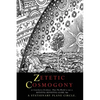 Zetetic Cosmogony: Or Conclusive Evidence that the World is not a Rotating Revolving Globe but a Stationary Plane Circle - Paperback
