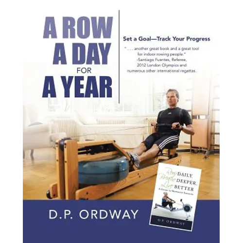A Row a Day for a Year: Set a Goal-Track Your Progress - Paperback