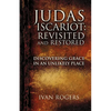 Judas Iscariot: Revisited and Restored - Paperback
