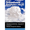 Grounding for the Metaphysics of Morals: With on a Supposed Right to Lie Because of Philanthropic Concerns - Paperback