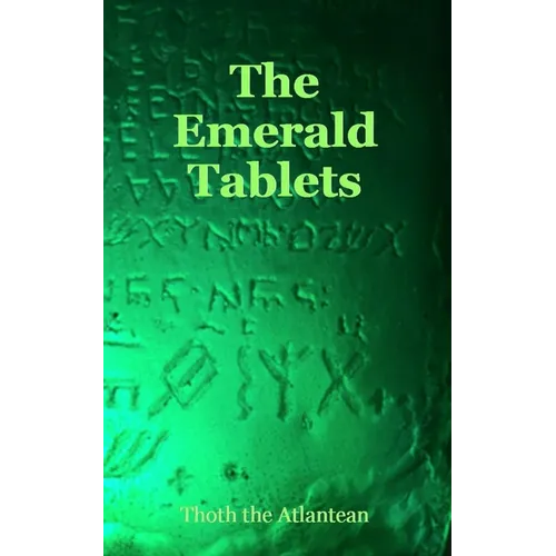 The Emerald Tablets of Thoth the Atlantean - Paperback