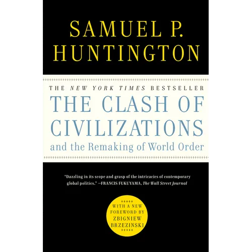 The Clash of Civilizations and the Remaking of World Order - Paperback