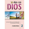 30 Días con Dios (Volumen 2): Lecturas diarias que te fortalecerán y te acercarán al Padre - Paperback
