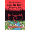 Middle East: Blueprint for the Final Solution: The Coming Fall and Rise of Western Democracy - Paperback