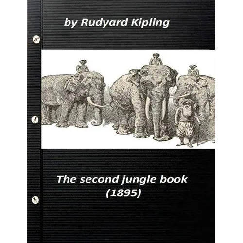 The Second Jungle Book (1895) by Rudyard Kipling - Paperback