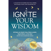 Ignite Your Wisdom - Paperback