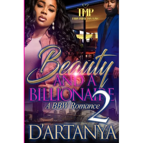 Beauty & a Billionaire 2: A Bbw Romance - Paperback