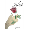 Juliet Doesn'T Love You Anymore . . . - Paperback