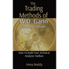 The Trading Methods of W.D. Gann: How To Build Your Technical Analysis Toolbox - Hardcover