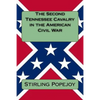 The Second Tennessee Cavalry in the American Civil War - Paperback