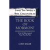 Could You Write a Book Comparable to the Book of Mormon?: A List of Requirements That Must Be Met - Paperback