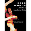 Bold Words: A Century of Asian American Writing - Paperback