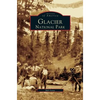 Glacier National Park - Hardcover