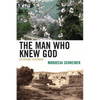 Man Who Knew God: Decoding Jeremiah - Paperback