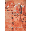 Familie Allwein: Volume 2: Journeys in Time & Place - Part 1 - Paperback