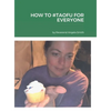 How to #Taofu for Everyone - Hardcover